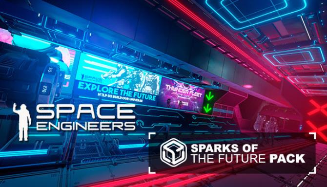 Space Engineers Sparks Of The Future Free Download