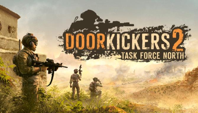 Door Kickers 2 Task Force North Free Download