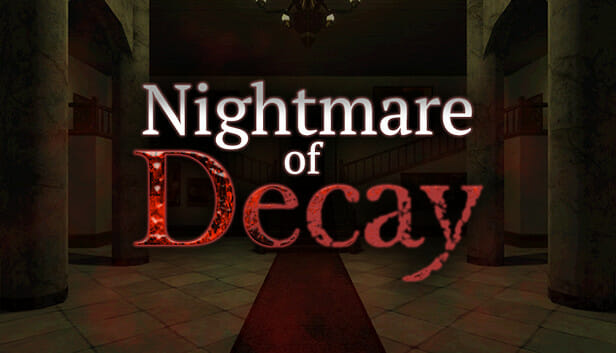 Nightmare of Decay Free Download