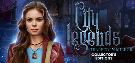 City Legends: Trapped In Mirror Collector’s Edition Download