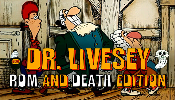 DR LIVESEY ROM AND DEATH EDITION Free Download