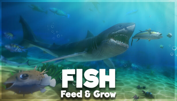 Feed and Grow: Fish Free Download