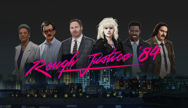 Rough Justice: 84 Free Download