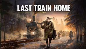 Last Train Home Free Download repack games